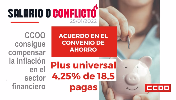 CCOO Informa: Acuerdo modificación Convenio de Ahorro 25/01/2023 Nuevo Plus Mejora Convenio (4,25% 18,5 pagas)