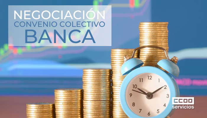 Convocada la mesa de negociación del convenio de BANCA para el próximo 12/11