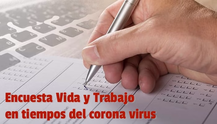 Sigue activa la Encuesta Vida y Trabajo en Tiempos del Coronavirus