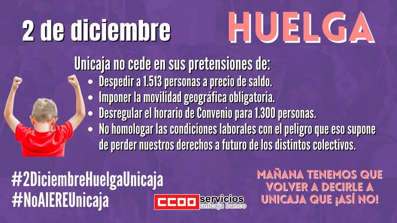 Mañana, secundamos la segunda jornada de huelga en Unicaja
